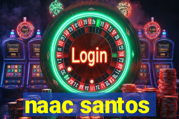 naac santos